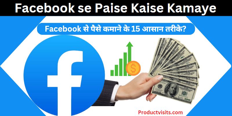 Facebook se Paise Kaise Kamaye