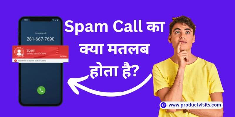 Spam Call Meaning In Hindi