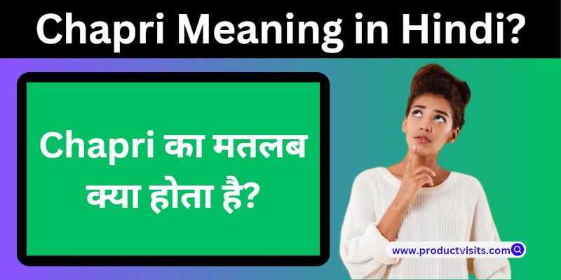 Chapri meaning in hindi